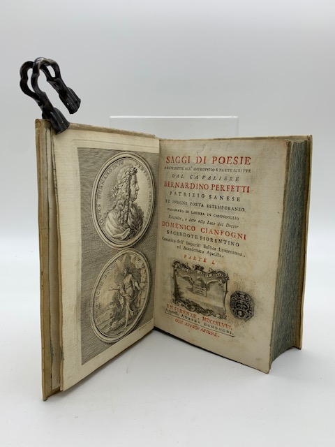 Saggi di poesie parte dette all'improvviso e parte scritte dal Cavaliere Bernardino Perfetti patrizio senese ed insigne poeta estemporaneo...raccolte e date in luce dal ...Domenico Cianfogni...